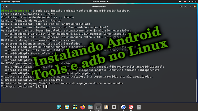 Instalando Android tools e adb para fastboot usando desktop Linux