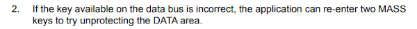 If the key available on the data bus is incorrect, the application can re-enter two MASS
keys to try unprotecting the DATA area