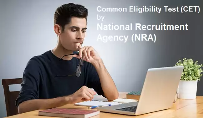Common Eligibility Test by National Recruitment Agency