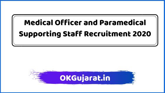 Medical Officer and Paramedical Supporting Recruitment 2020