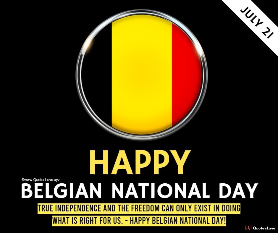 Belgian National Day Quotes, Sayings, Wishes, Greetings, Messages, Images, Pictures, Poster