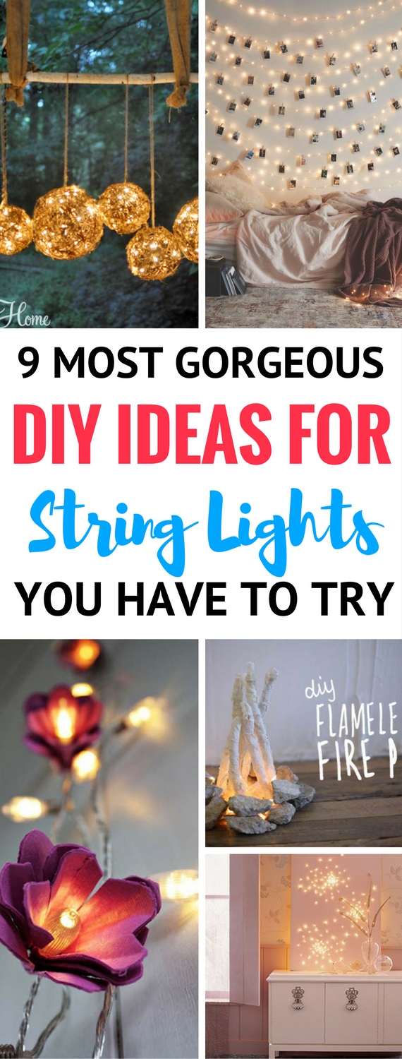 9 DIY Ideas Using String Lights To Make Your Home Look Like A Dream