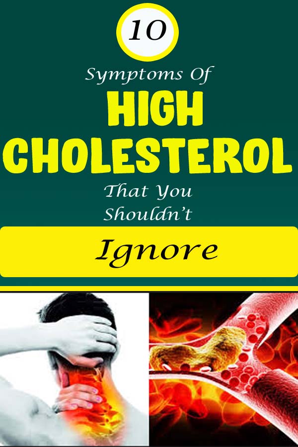 10 Symptoms Of High Cholesterol That You Shouldn’t Ignore