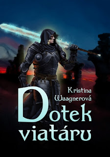 Dotek viatáru (Kristina Waagnerová, nakladatelství Martin Koláček – E-knihy jedou), fantasy