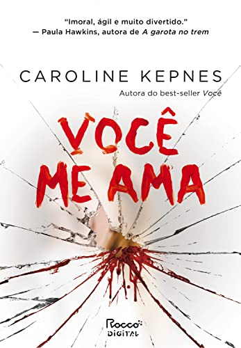 Você me ama | Joe Goldberg continua em busca do amor em novo livro da série 'Você' de Caroline Kepnes