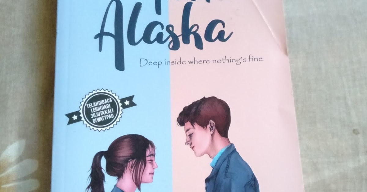 Novel Alaska Menceritakan Tentang Latihan Online