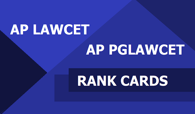 AP LAWCET Rank Cards and AP PGLAWCET Rank Cards to be released on May 20 AP LAWCET Rank Cards and AP PGLAWCET Rank Cards to be released on May 20