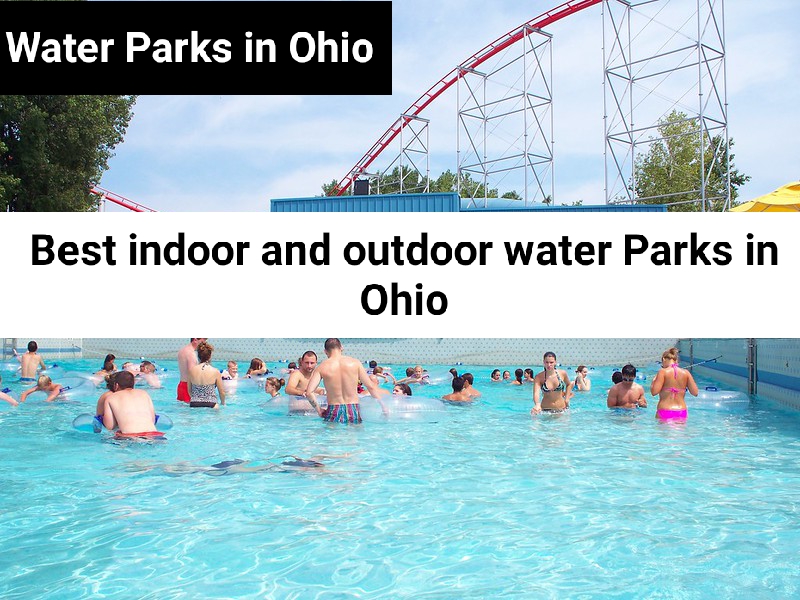 Water Parks in Ohio The 14 best Indoor and outdoor Water Parks in