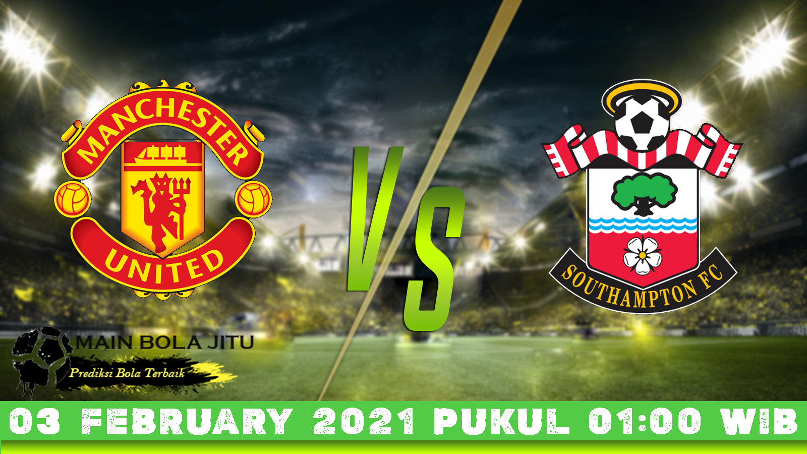 Prediksi Bola Manchester United Vs Southampton