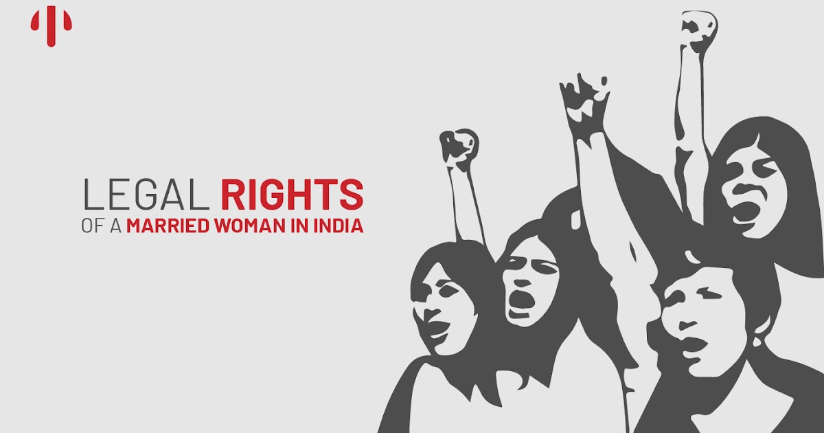 Legal rights of a married woman in india