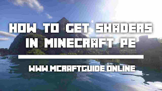 How To Get Shaders In Minecraft PE
