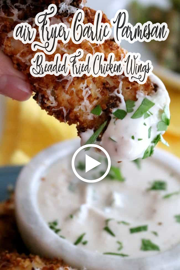 air Fryer Garlic Parmesan Breaded Fried Chicken Wings