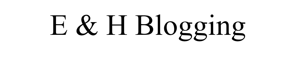 E & H Blogging