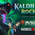 KALDHEIM ROCKS. Sorteos, sorpresas y Magic. El mayor evento del canal