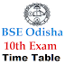 BSE Odisha 10th Exam Time Table 2020 Download Here