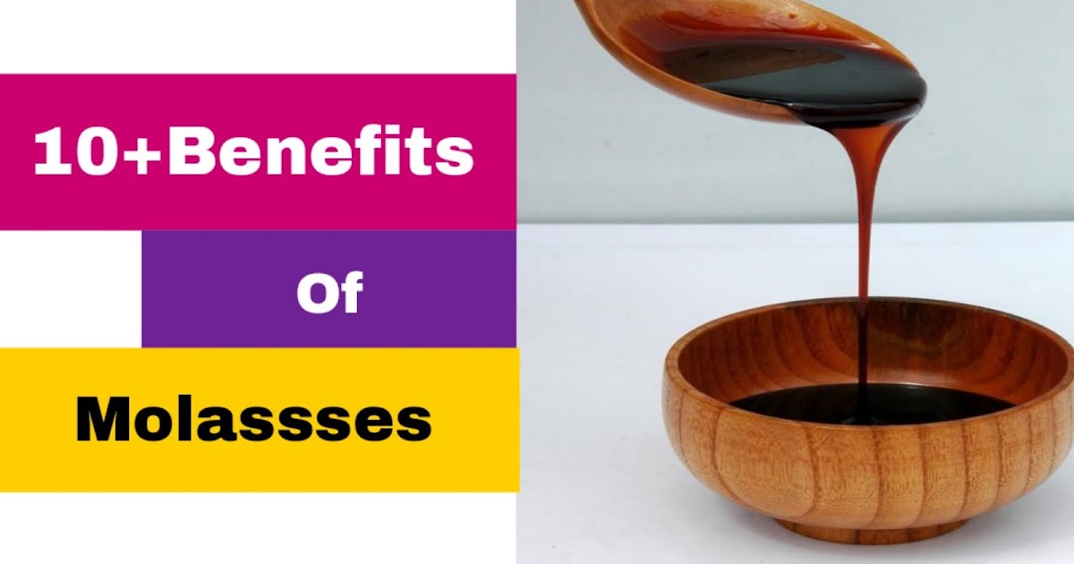 What is Molasses and Benefits of Molasses
