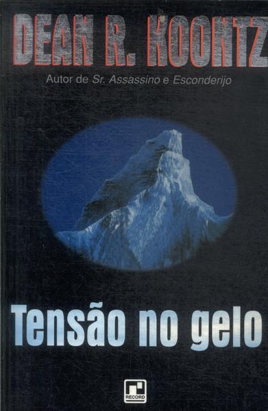 Resenha | Tensão no Gelo de Dean Koontz