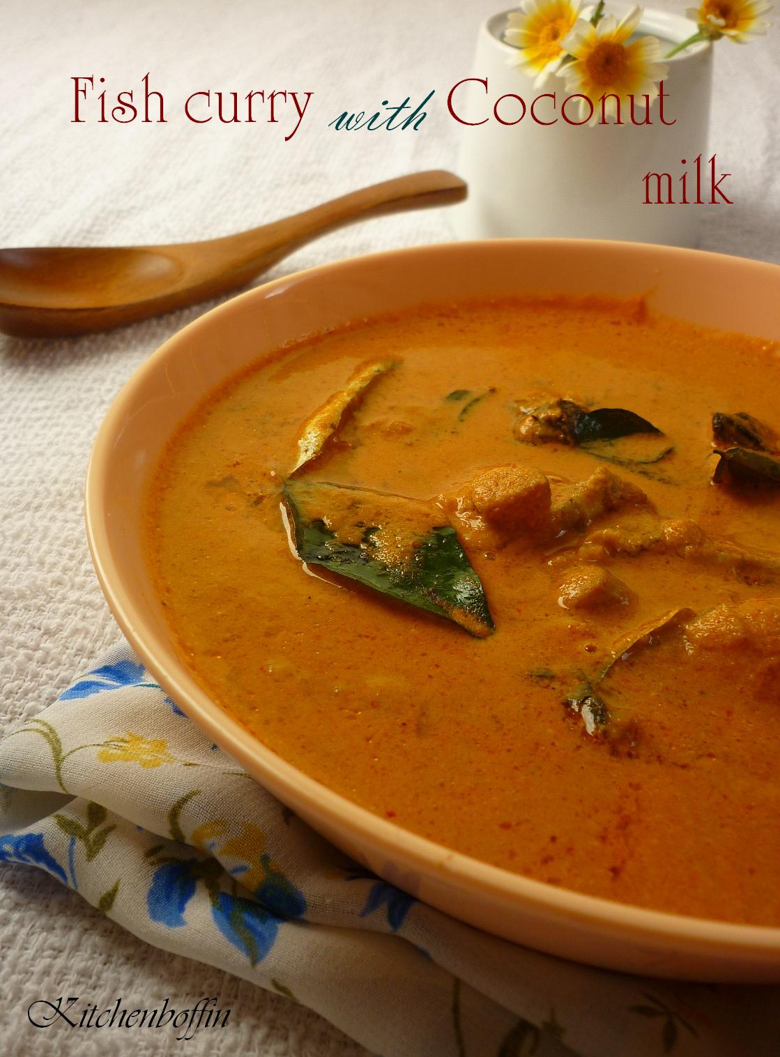 Kitchen Boffin: Fish curry with Coconut milk