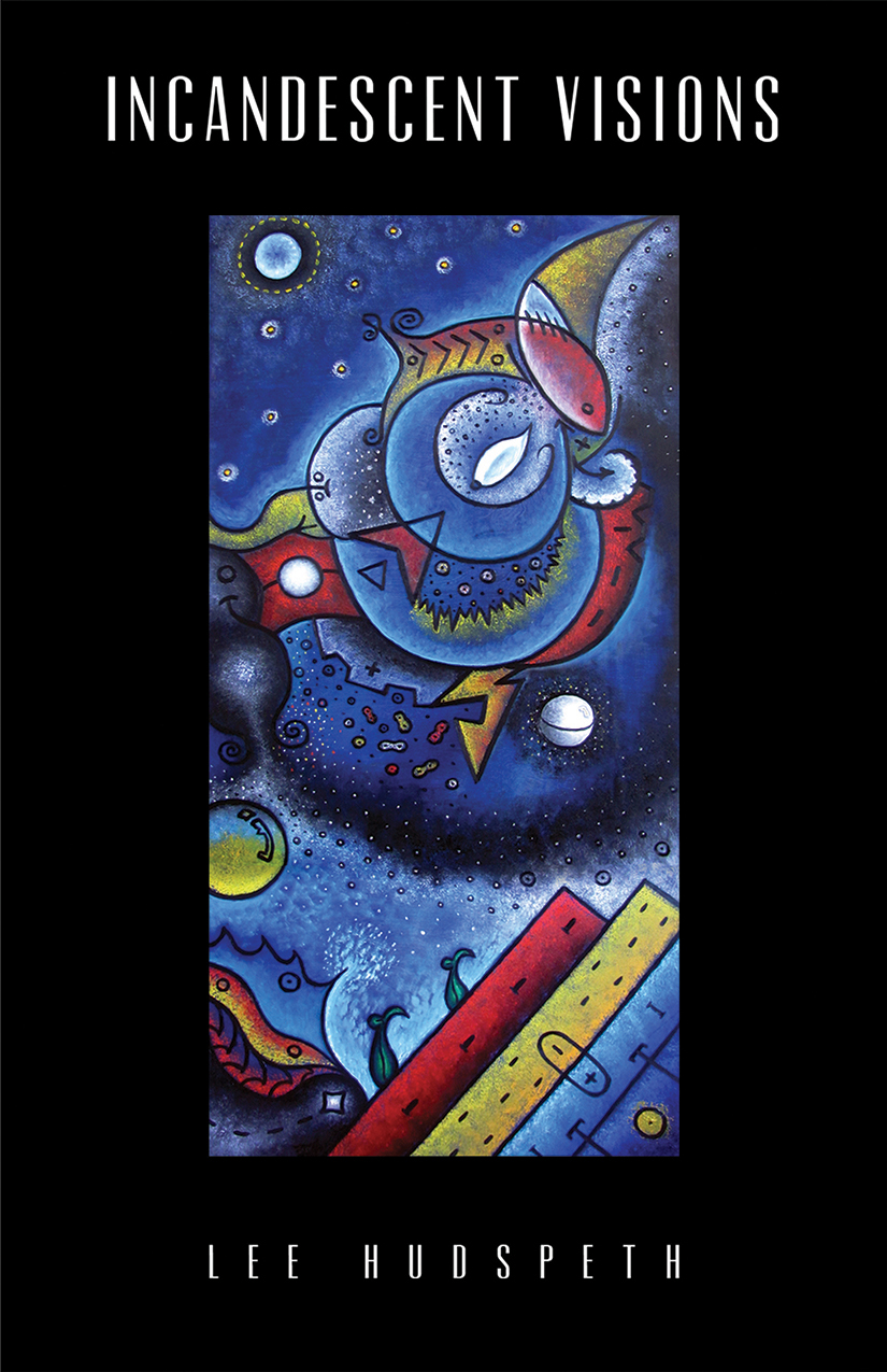 Incandescent Visions by Lee Hudspeth (Book Spotlight, Author Interview and Giveaway!) Library