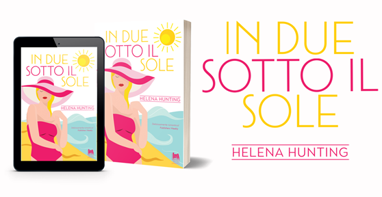 In due sotto il sole, Helena Hunting. Cover & Date Reveal