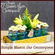 simple mason jar centerpiece