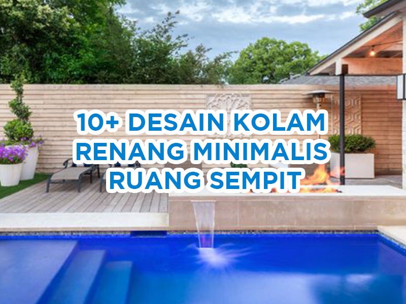 10 Desain Kolam Renang Minimalis Yang Nyaman Di Rumah Coldeja Blog Seputar Informasi Menarik Unik Dan Bermanfaat<script async src=