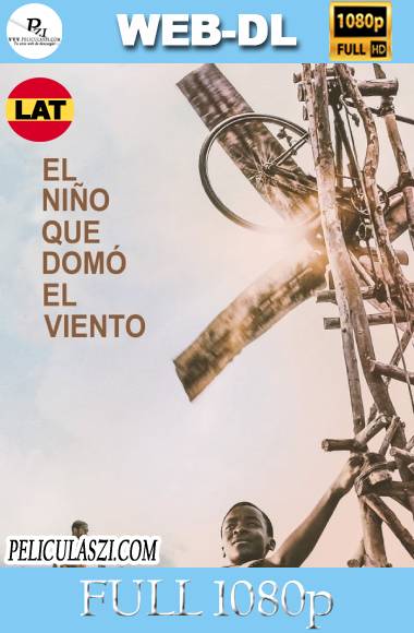 El Niño que Domó el Viento (2019) Full HD NF WEB-DL 1080p Dual-Latino