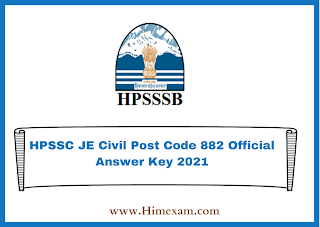 HPSSC JE Civil Post Code 882 Official Answer Key 2021 HPSSC JE Civil Post Code 882 Official Answer Key 2021