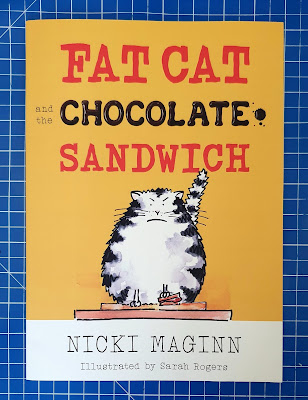 Fat Cat And The Chocolate Sandwich by Nicki Maginn and Sarah Rogers