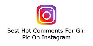 Hot Comments For Girl Pic On Instagram