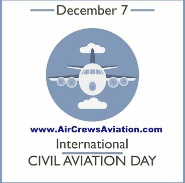 International Civil Aviation Day 7 December
