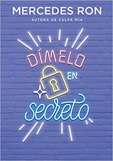 Resumen libro Dimelo en secreto. Mercedes Ron