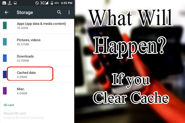What Happens When You Clear Cached Data on Your Phone? What Happens When You Clear Cached Data on Your Phone?