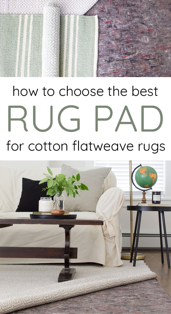 How to choose the best rug pad for flatweave cotton rugs.