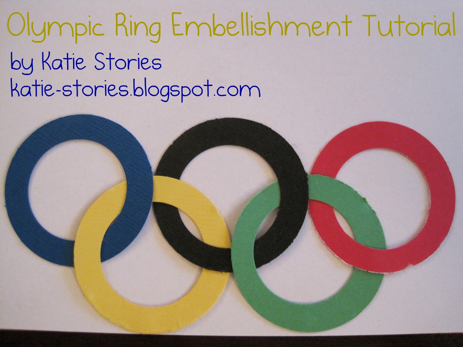 Katie Stories {Scrapbook + Crafting Blog} Olympic Rings Embellishment