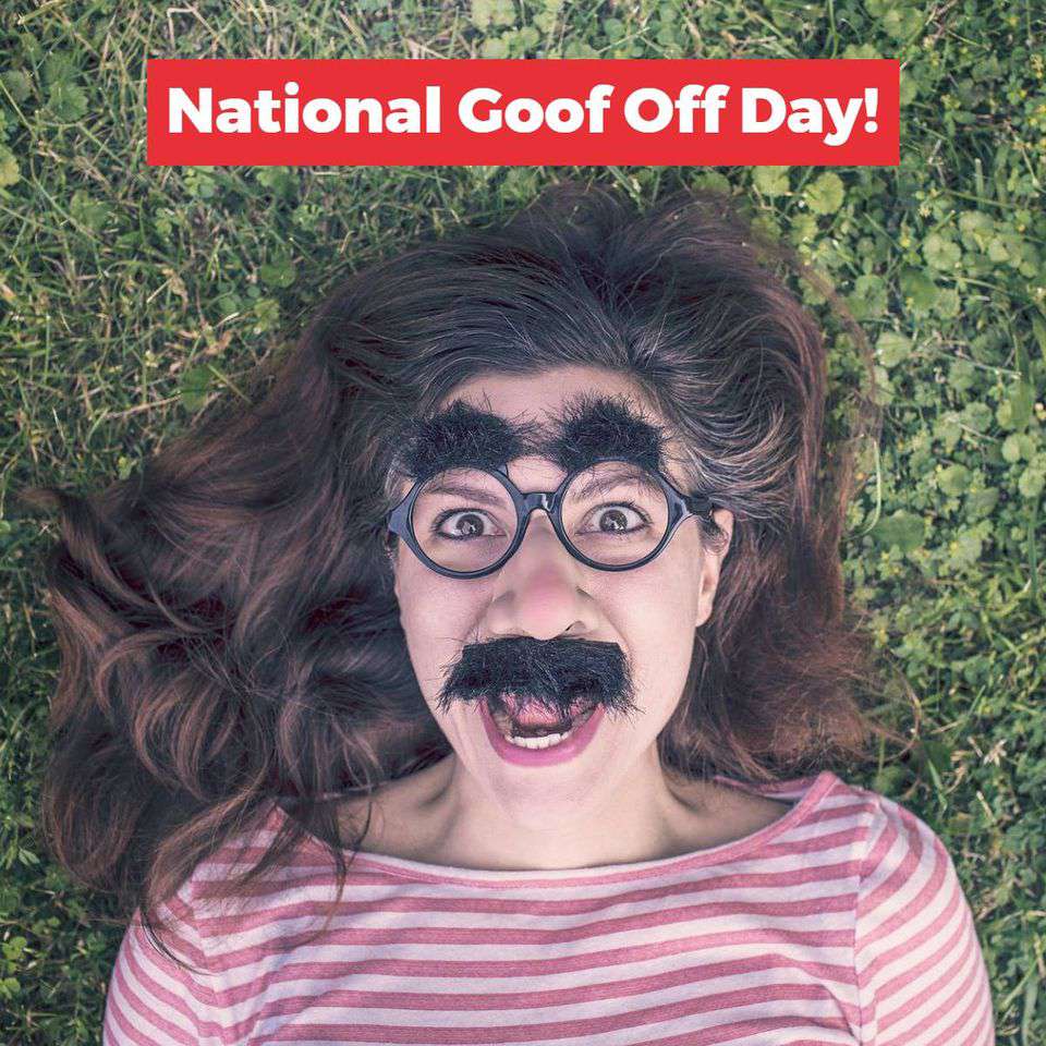 National Goof Off Day Wishes Awesome Picture National Goof Off Day Wishes Awesome Picture
