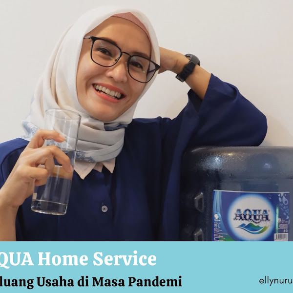 AQUA Home Service, Peluang Usaha Di Masa Pandemi