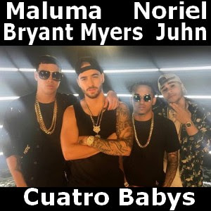 Maluma – Cuatro Babys ft. Noriel, Bryant Myers, Juhn