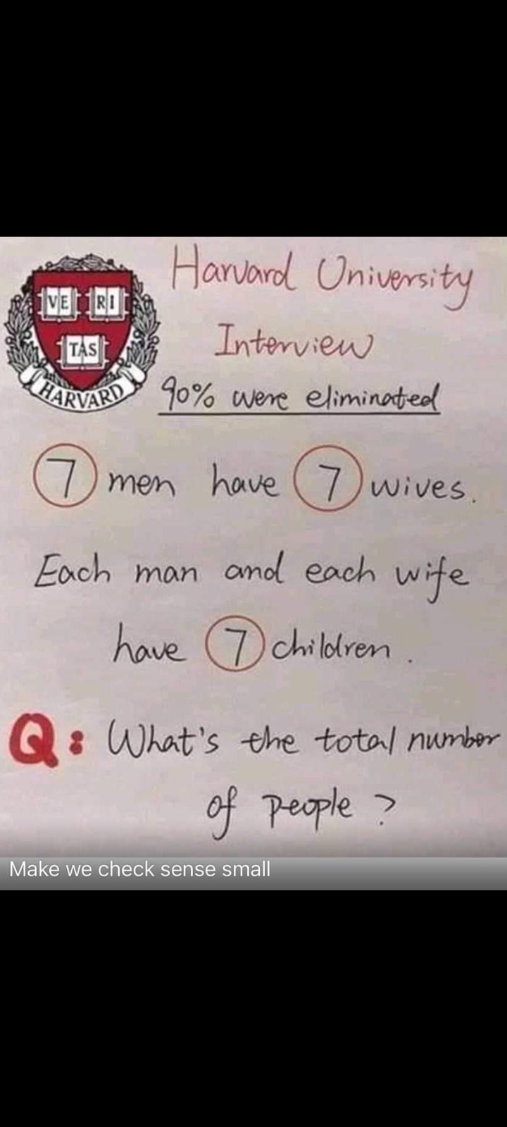 7 men have 7 wives, each man and wife have 7 children, what's the total