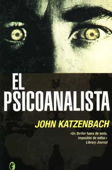 Entre mis libros y yo: El psicoanalista (John Katzenbach)