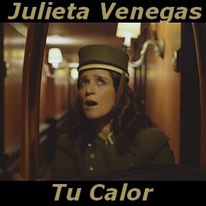 Julieta Venegas – Tu Calor