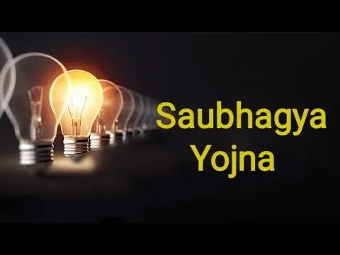 Saubhagya Yojana | Pradhan Mantri Sahaj Bijli Har Ghar Yojana | Saubhagya Scheme full details| PM Sahaj Bijli Har Ghar Yojana | PMSBHGY full form