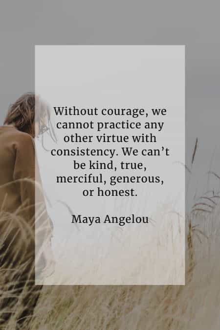Courage quotes that'll help you become more courageous Courage quotes that'll help you become more courageous