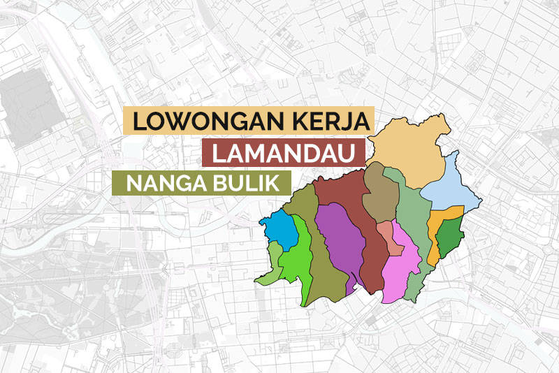 Lowongan Kerja Lamandau Lowongan Kerja Kalimantan Tengah