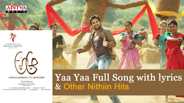 Yellipoke Shyamala Telugu Song Lyrics A Aa 2016 Atoz Lyrics Telugu Songs Lyrics A To Z Telugu Songs Lyrics In English Old Telugu Songs Lyrics telugu songs lyrics