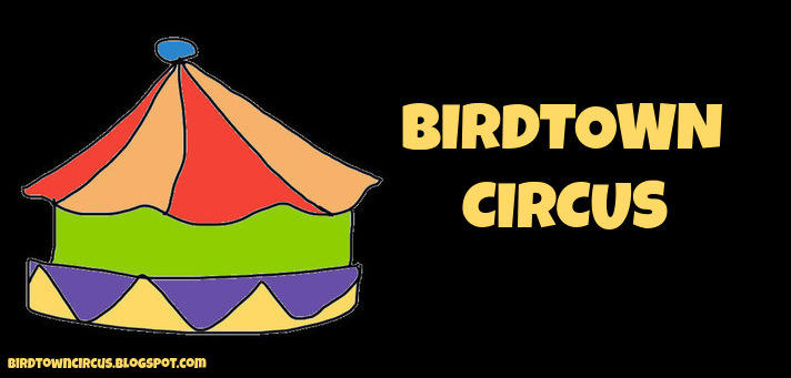 Birdtown Circus