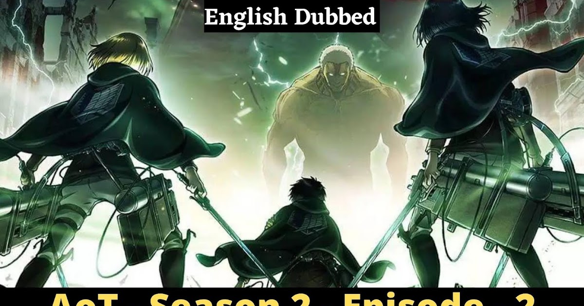 Attack On Titan - Season 2 - Episode 2 - I'm Home [English Dubbed]