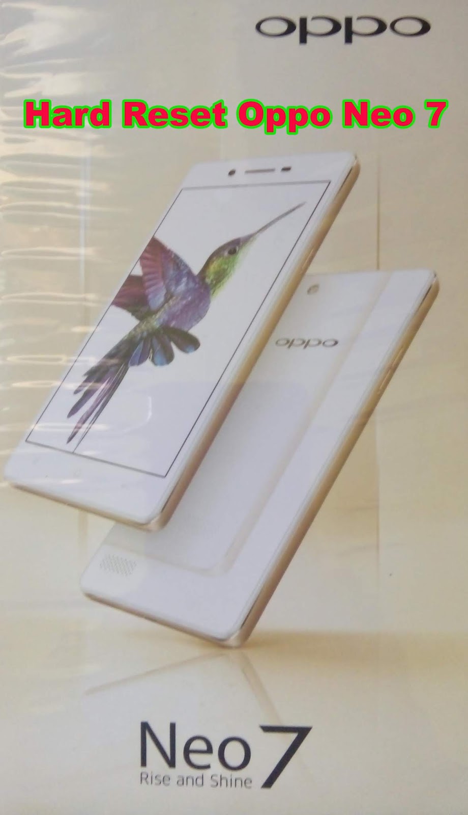 Cara Hard Reset Oppo Neo 7 Lupa Pola Atau PIN - Aflah Sentosa