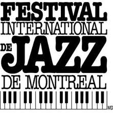 Jazz Festival de Montréal...