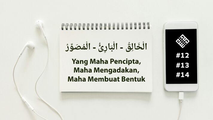 Maksud nama allah al khaliq